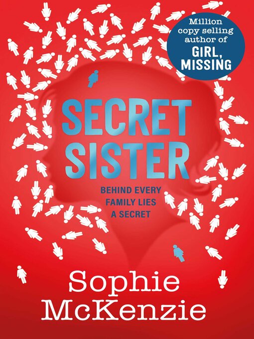 Title details for Secret Sister by Sophie McKenzie - Wait list